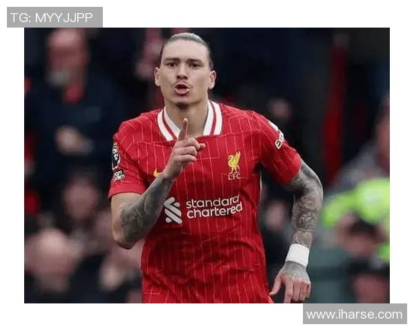 努涅斯的崛起与挑战:他如何在足球世界中书写自己的传奇篇章 努涅斯的崛起与挑战:他如何在足球世界中书写自己的传奇篇章