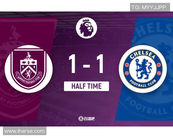 切尔西与伯恩利精彩对决视频回顾及赛后分析分享 切尔西与伯恩利精彩对决视频回顾及赛后分析分享